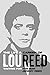 Waiting for the Man: The Life & Career of Lou Reed by Jeremy Reed (2014-09-16)