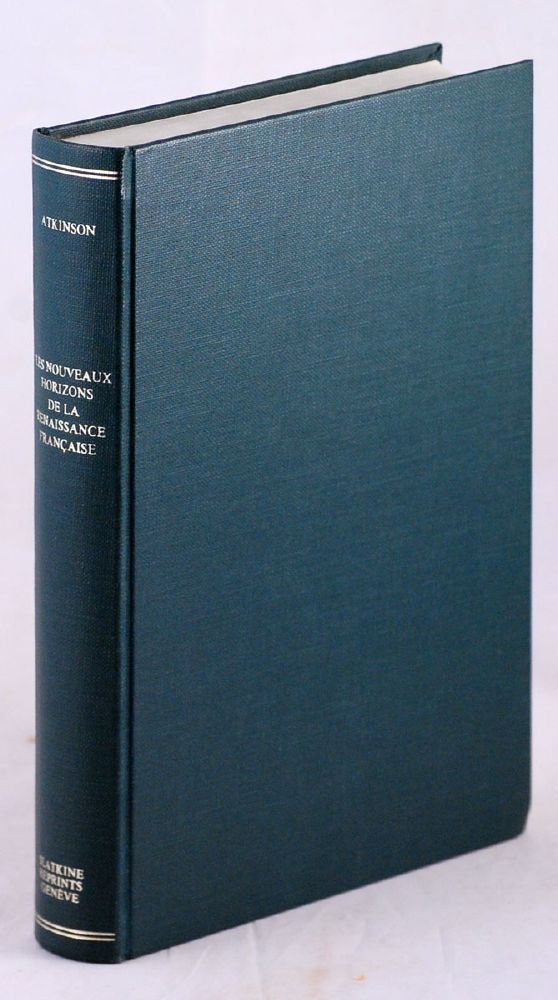 Les Nouveaux Horizons De La Renaissance Francaise (Hardcover)