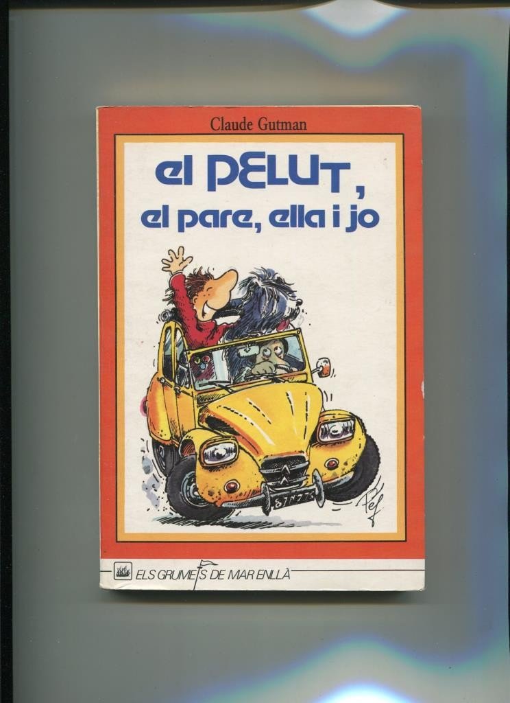 El pelut el pare ella i jo (Textbook Binding)