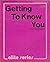 Getting to Know You - (Sheet Music)