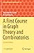 A First Course in Graph Theory and Combinatorics: Second Edition (Texts and Readings in Mathematics)