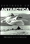 Foothold on Antarctica: The First International Expedition 1949-1952 Through the Eyes of Its Youngest Member