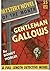 A GENTLEMAN FOR THE GALLOWS...