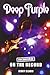 Deep Purple - Uncensored on the Record Hardcover August 14, 2012