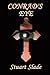 Conrad's Eye by Slade, Stua...