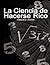 La Ciencia de Hacerse Rico (the Science of Getting Rich)