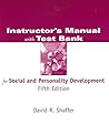 Instructor's Manual with Test Bank for Social & Personality Development