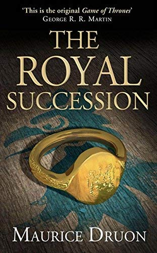 By Maurice Druon - The Royal Succession