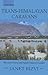 Trans-Himalayan Caravans: Merchant Princes and Peasant Traders in Ladakh by Janet Rizvi (2000-05-11)