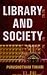 Library And Society by Purushotham Tiwari
