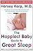 The Happiest Baby Guide to Great Sleep: The New Awakening for Sleep-deprived Parents of Babies, Toddlers, and Big Kids Too! by Dr. Harvey Karp [20 June 2012]