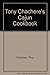 Tony Chachere's Cajun Country Cookbook by Tony Chachere