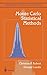 Monte Carlo Statistical Methods (Springer Texts in Statistics) by Robert, Christian, Casella, George (2005) Hardcover
