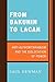 From Bakunin to Lacan: Anti-Authoritarianism and the Dislocation of Power by Saul Newman (2007-09-26)