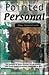 Pointed and Personal by Ray Markham