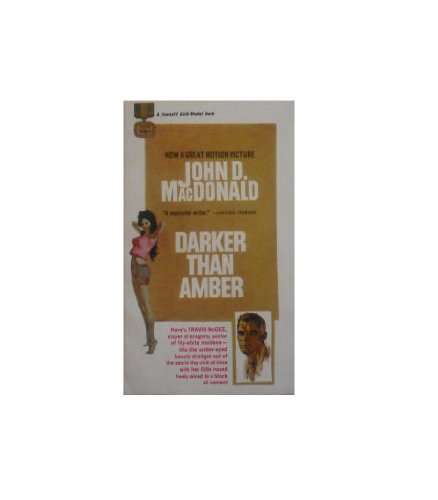 Darker Than Amber