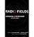 [ RADIO FIELDS ANTHROPOLOGY AND WIRELESS SOUND IN THE 21ST CENTURY BY FISHER, DANIEL](AUTHOR)PAPERBACK