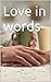 Love in words