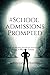 #School Admissions Prompted...