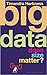 Big Data: Does Size Matter?