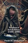 Xasuus Qor: Timelines of Somali History, 1400-2000