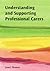 Understanding and Supporting Professional Carers by Janet Thomas (2006-10-01)