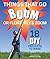 Things That Go Boom Or Float, Fly, and Zoom: 18 DIY Projects to Make by Sophie Collins, Alan Bridgewater (2010) Paperback