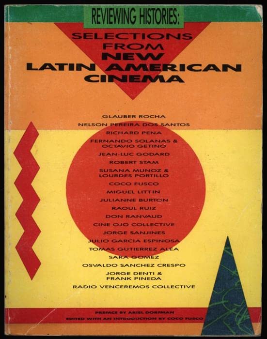 Reviewing Histories: Selections from New Latin American Cinema (Paperback)
