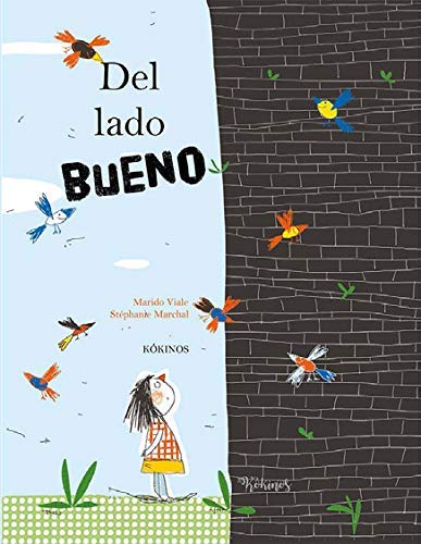 Del lado bueno (Hardcover)