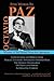 Five Works by Octavio Paz: Conjunctions and Disjunctions / Marcel Duchamp: Appearance Stripped Bare / The Monkey Grammarian / On Poets and Others / Alternating Current (Arcade Classics) 1st edition by Paz, Octavio (2012) Hardcover