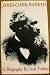 James Clerk Maxwell: A Biography