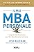 Il mio MBA personale: I segreti del business per far decollare la carriera (Italian Edition)