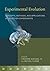 Experimental Evolution: Concepts, Methods, and Applications of Selection Experiments by Theodore Garland (2009-11-27)
