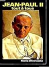 Jean Paul II [i.e. deux], tout à tous (French Edition)