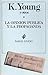La opinion publica y la propaganda / Public Opinion and Advertising (Spanish Edition)