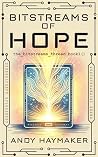 Bitstreams of Hope