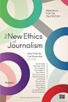 The New Ethics of Journalism by Kelly Mcbride (2013-10-01) The New Ethics of Journalism by Kelly Mcbride (2013-10-01)