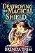 Destroying the Magical Shield (Midlife Witchery, #17; Midlife Mysteries & Magic, #45)