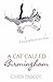 A Cat Called Birmingham by Chris Pascoe (2005-09-12)