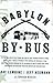 Babylon by Bus by Ray LeMoine;Jeff Neumann;Do...