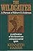 The Wildcatter: A Portrait of Robert O. Anderson