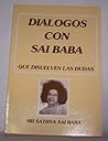 Dialogos Con Sai Baba (Spanish Edition) Dialogos Con Sai Baba (Spanish Edition)