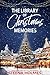 A Belgium Chocolate Christmas (Christmas Market Novel / The Tinsel Travelers Series Book 1)