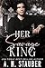 Her Savage King (Black Hearts)