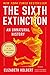 By Elizabeth Kolbert The Sixth Extinction: An Unnatural History (Export/Airside ed)