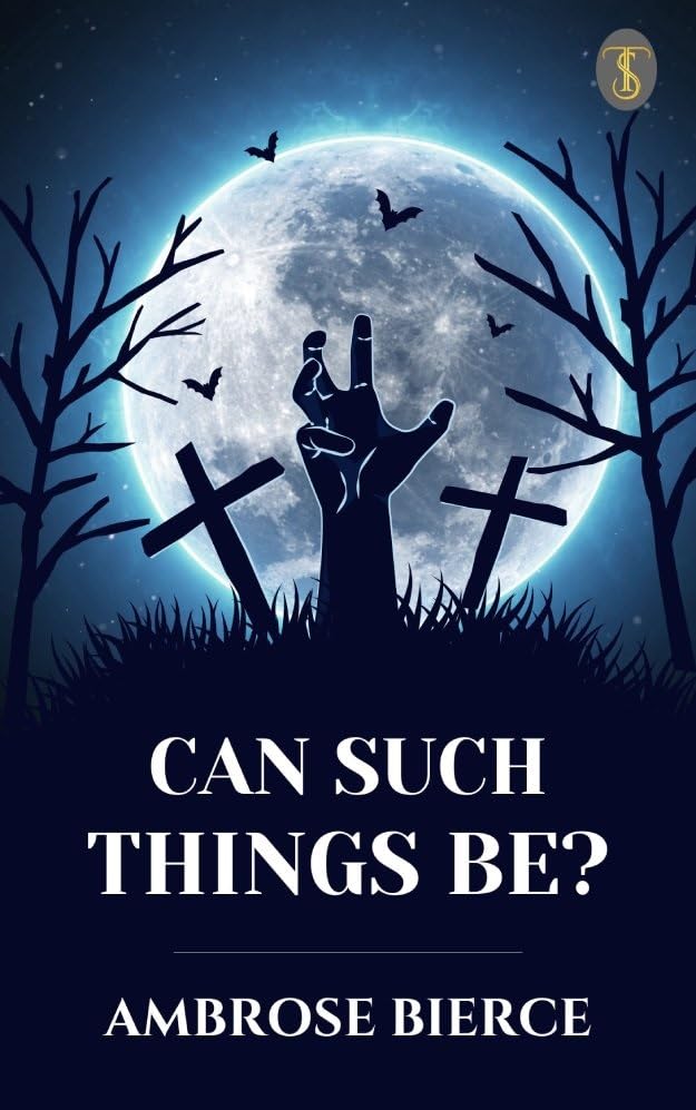 Can Such Things Be?