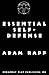 Essential Self-Defense by Adam Rapp (2008-05-01)