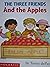 The Three Friends and the Apples (Scholastic See Saw Book Club)