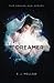 The Dreamer: The Dreamland Series Book I: Volume 1 by E.J. Mellow (2015-05-14)