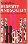 Heredity and society: Readings in social genetics